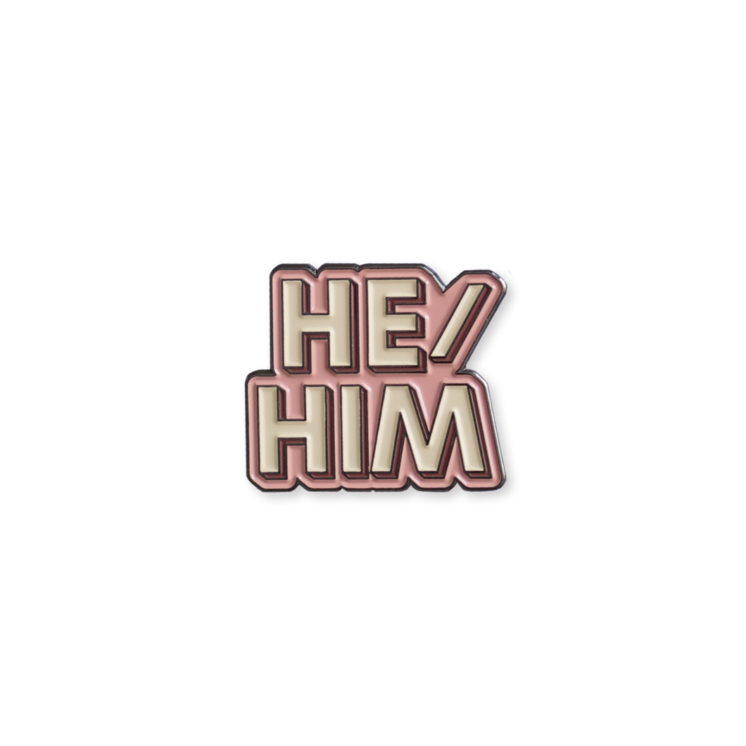 He/Him Pronoun Pin