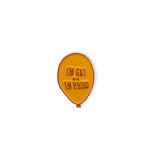 I'm Gay and I'm Proud Balloon Pin