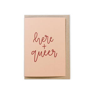 Here + Queer Greeting Card