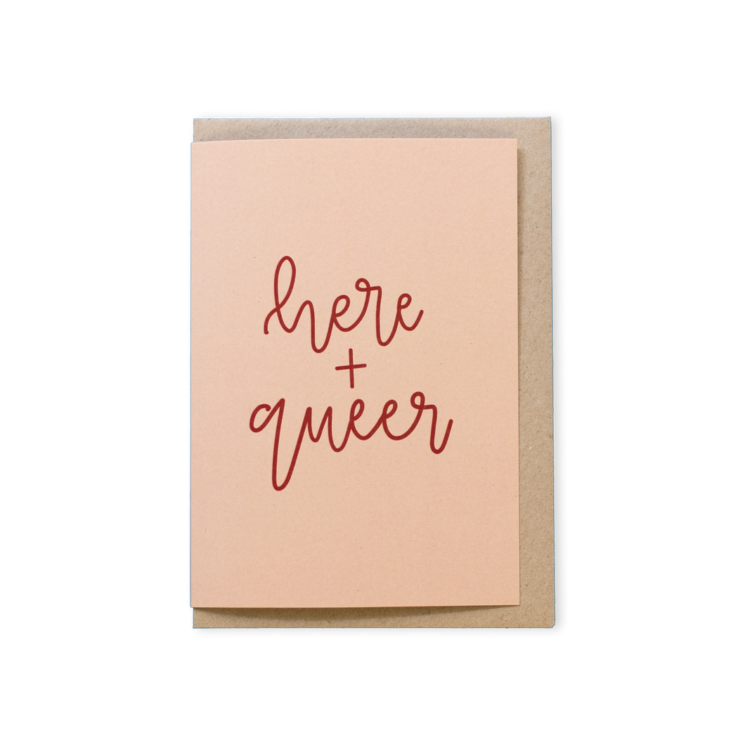 Here + Queer Greeting Card