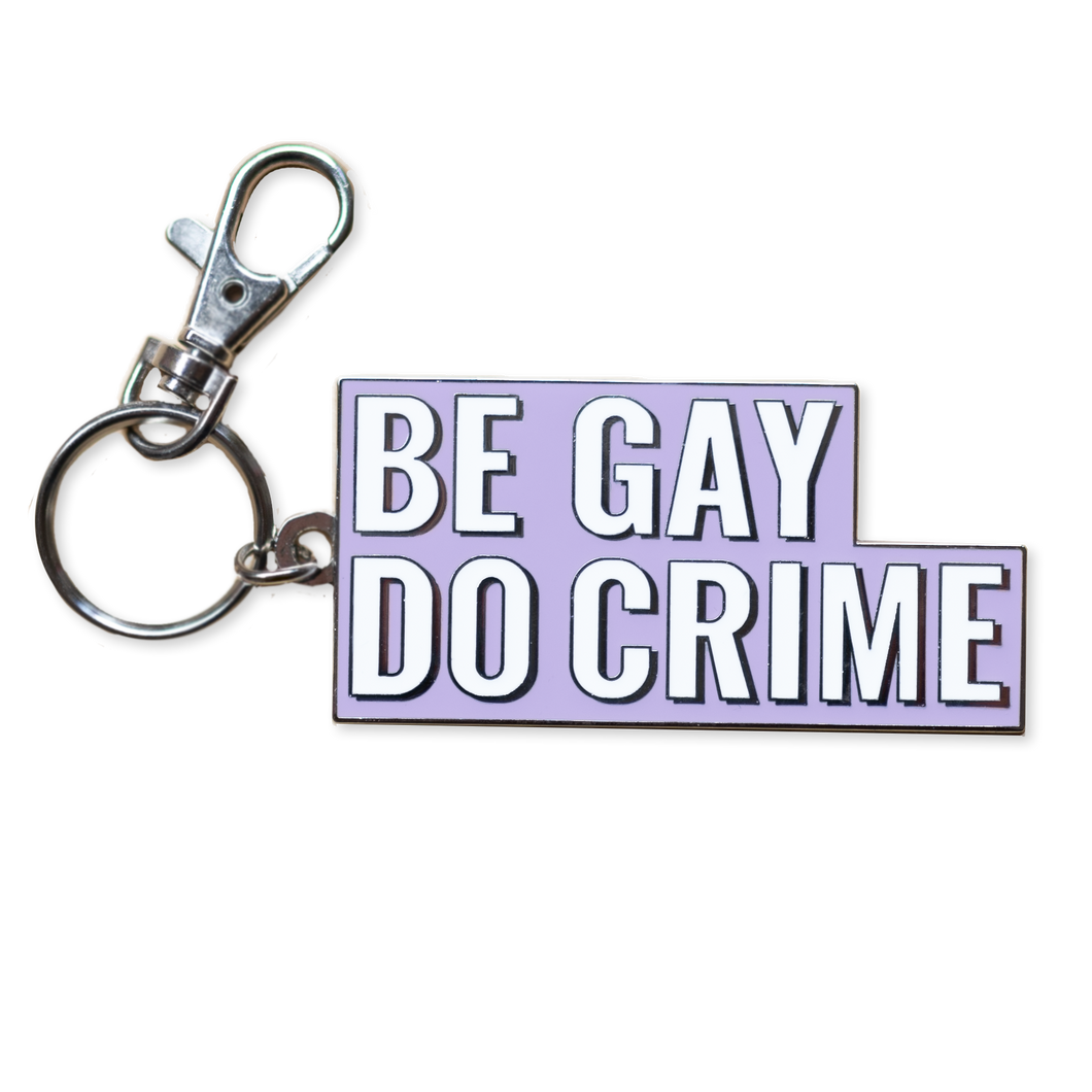 Be Gay Do Crime Keyring