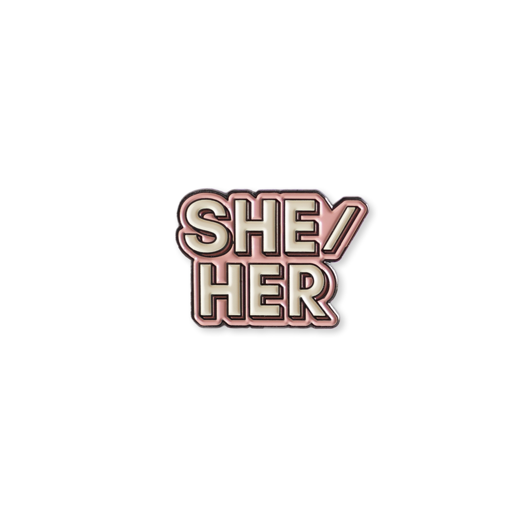 She/Her Pronoun Pin