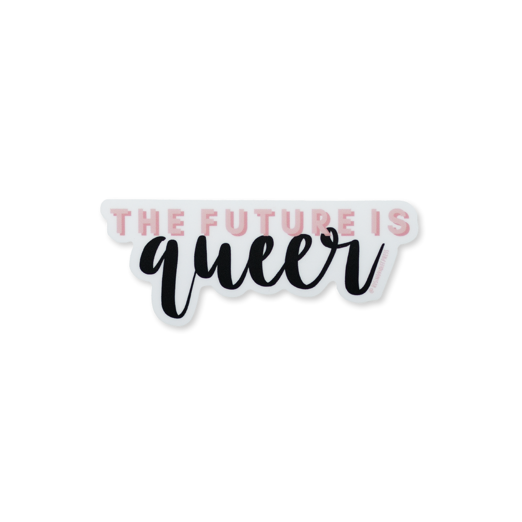 The Future Is Queer Sticker