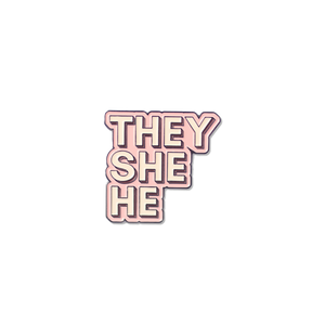 They/She/He Pronoun Pin