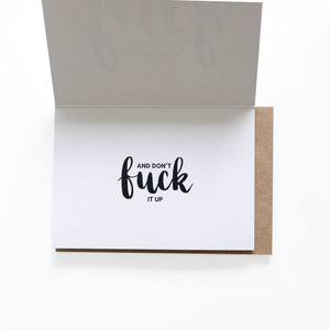 Good Luck and Don't Fuck It Up Card